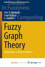 Fuzzy Graph Theory af Mathew Sunil Mathew