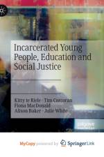 Incarcerated Young People, Education and Social Justice af MacDonald Fiona MacDonald