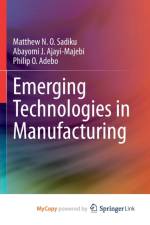 Emerging Technologies in Manufacturing af Adebo Philip O. Adebo