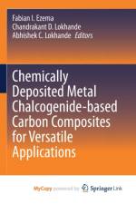 Chemically Deposited Metal Chalcogenide-based Carbon Composites for Versatile Applications