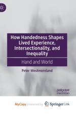 How Handedness Shapes Lived Experience, Intersectionality, and Inequality af Westmoreland Peter Westmoreland