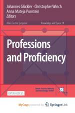 Professions and Proficiency