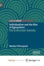 Individualism and the Rise of Egosystems af Pietropaoli Matteo Pietropaoli