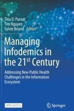 Managing Infodemics in the 21st Century