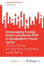 Encouraging Foreign Direct Investment (FDI) in Bangladesh's Power Sector af Mahbub Tareq Mahbub