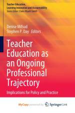Teacher Education as an Ongoing Professional Trajectory