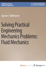 Solving Practical Engineering Mechanics Problems af Bakhtiyarov Sayavur Bakhtiyarov