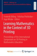 Learning Mathematics in the Context of 3D Printing