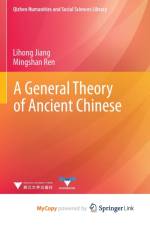 A General Theory of Ancient Chinese af Ren Mingshan Ren