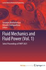 Fluid Mechanics and Fluid Power (Vol. 1)