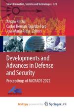 Developments and Advances in Defense and Security