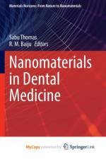 Nanomaterials in Dental Medicine