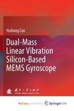 Dual-Mass Linear Vibration Silicon-Based MEMS Gyroscope af Cao Huiliang Cao