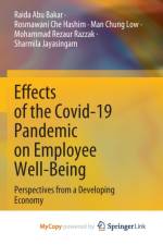 Effects of the Covid-19 Pandemic on Employee Well-Being af Low Man Chung Low