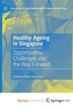 Healthy Ageing in Singapore af Ching Yuen Luk Sabrina Ching Yuen Luk
