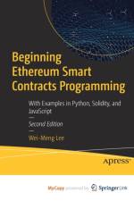 Beginning Ethereum Smart Contracts Programming af Lee Wei-Meng Lee