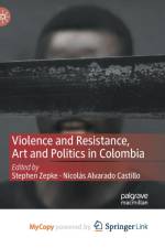 Violence and Resistance, Art and Politics in Colombia