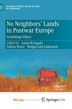 No Neighbors' Lands in Postwar Europe