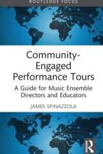 Community-Engaged Performance Tours af James Spinazzola