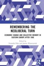 Remembering the Neoliberal Turn