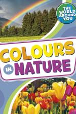 Colours in Nature af Christianne (Acquisitions Editor) Jones