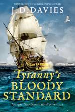 Tyranny's Bloody Standard af J. D. Davies