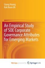 An Empirical Study of SOE Corporate Governance Attributes for Emerging Markets af Oh Kok Boon Oh