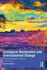Ecological Restoration and Environmental Change af Stuart K. Allison