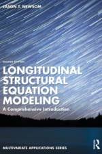 Longitudinal Structural Equation Modeling af Jason T. (Portland State University Newsom