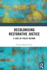 Decolonising Restorative Justice af Leanne Alexis Levers