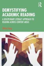 Demystifying Academic Reading af Zhihui Fang