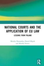 National Courts and the Application of EU Law af Monika Domanska
