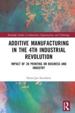 The Business of Additive Manufacturing af Harm-Jan (Hawai’i Pacific University Steenhuis