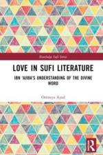 Love in Sufi Literature af Omneya Ayad