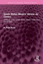 South Wales Miners: Glowyr de Cymru af Robert Page Arnot