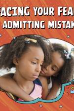 Facing Your Fear of Admitting Mistakes