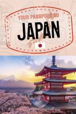 Your Passport to Japan af Cheryl Kim