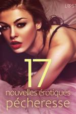 17 nouvelles érotiques pécheresse af Nicolas Lemarin