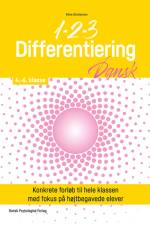1-2-3 Differentiering – Dansk 4.-6. klasse af Rikke Christensen