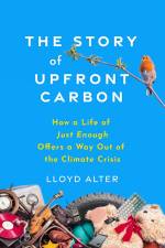 The Story of Upfront Carbon af Lloyd Alter