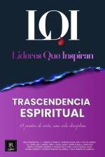 Trascendencia Espiritual: Líderes que Inspiran af Líderes Que Inspiran