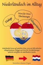 Niederländisch im Alltag af Maximilian Sebastian Wagner