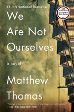 We Are Not Ourselves af Matthew Thomas