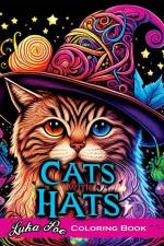Cats with Hats Coloring Book: Coloring Book for Adults Relaxation Featuring Funny and Cute Cats Wearing Hats af Luka Poe