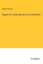 Rapport du comite special sur la colonisation af Auteur Inconnu