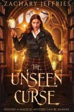 The Unseen Curse af Zachary Jeffries