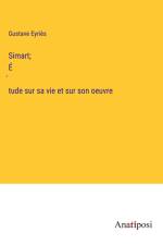 Simart; ?tude sur sa vie et sur son oeuvre af Gustave Eyries