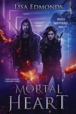 Mortal Heart af Lisa Edmonds