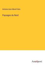 Paysages du Nord af Antoine-Léon Morel-Fatio