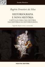Historiografia e nova história: Capítulos para uma história das histórias da historiografia af Rogério Forastieri Da Silva